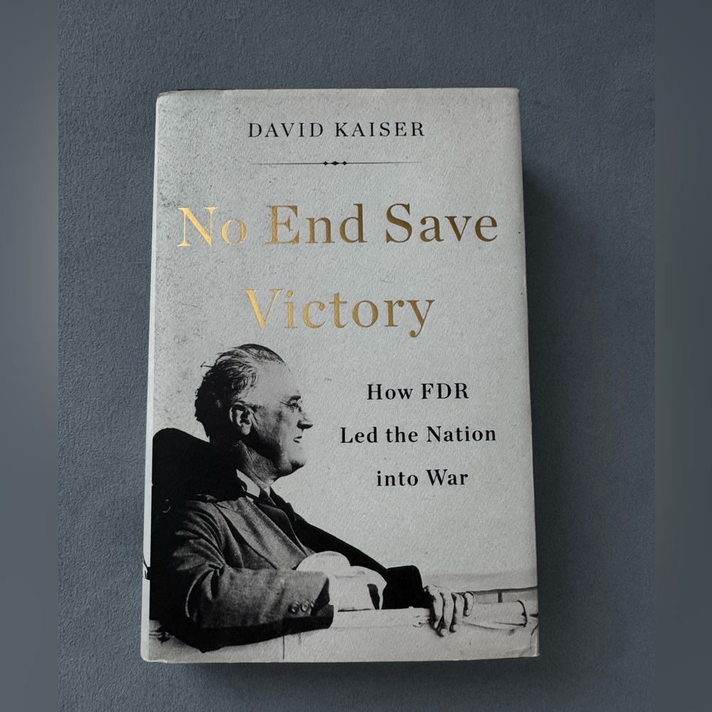 No End Save Victory Book by David Kaiser